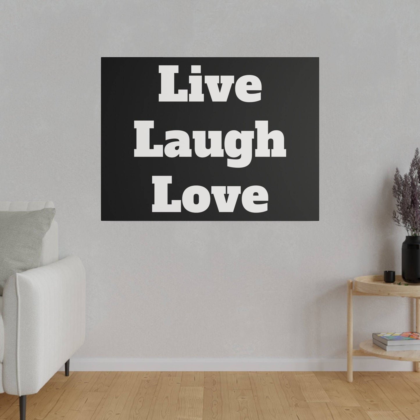 Live, Laugh, Love: Inspirational Canvas Art