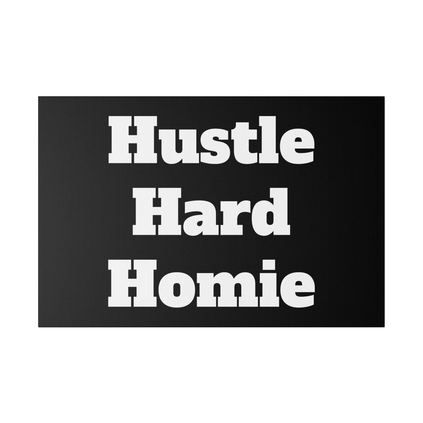 a sticker that says hustle hard homie