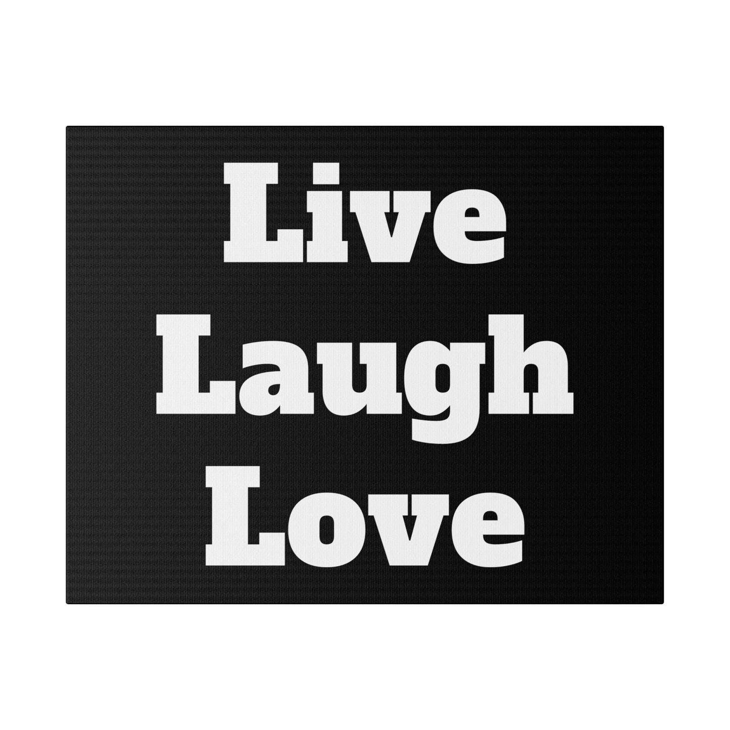 Live, Laugh, Love: Inspirational Canvas Art