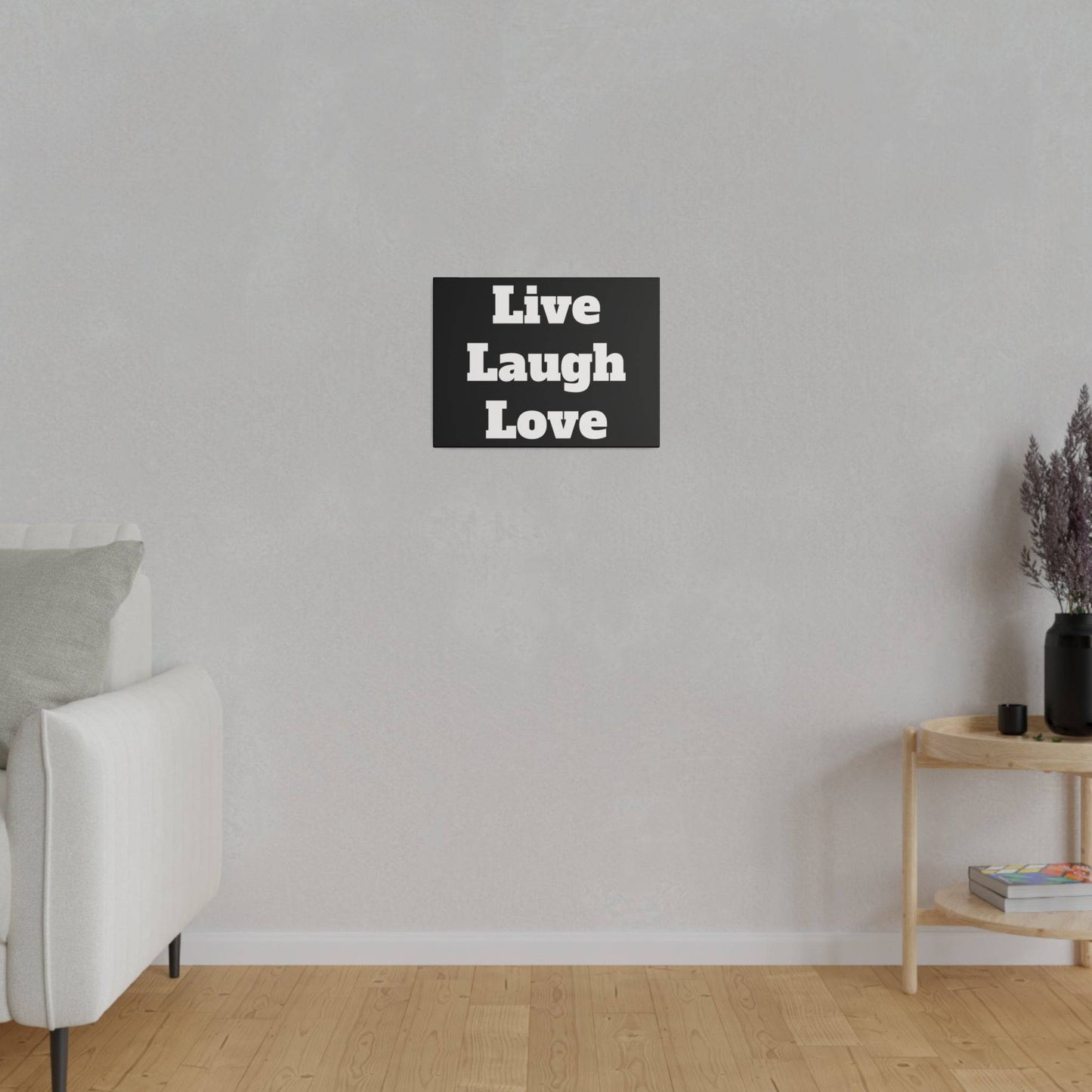 Live, Laugh, Love: Inspirational Canvas Art