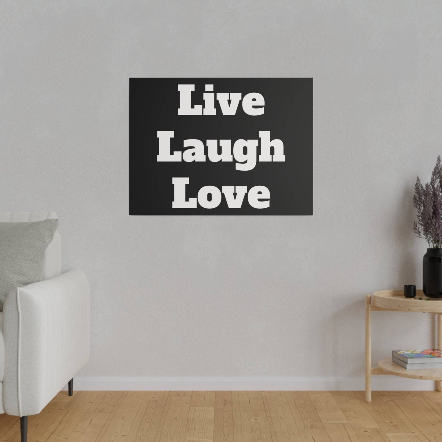 Live, Laugh, Love: Inspirational Canvas Art