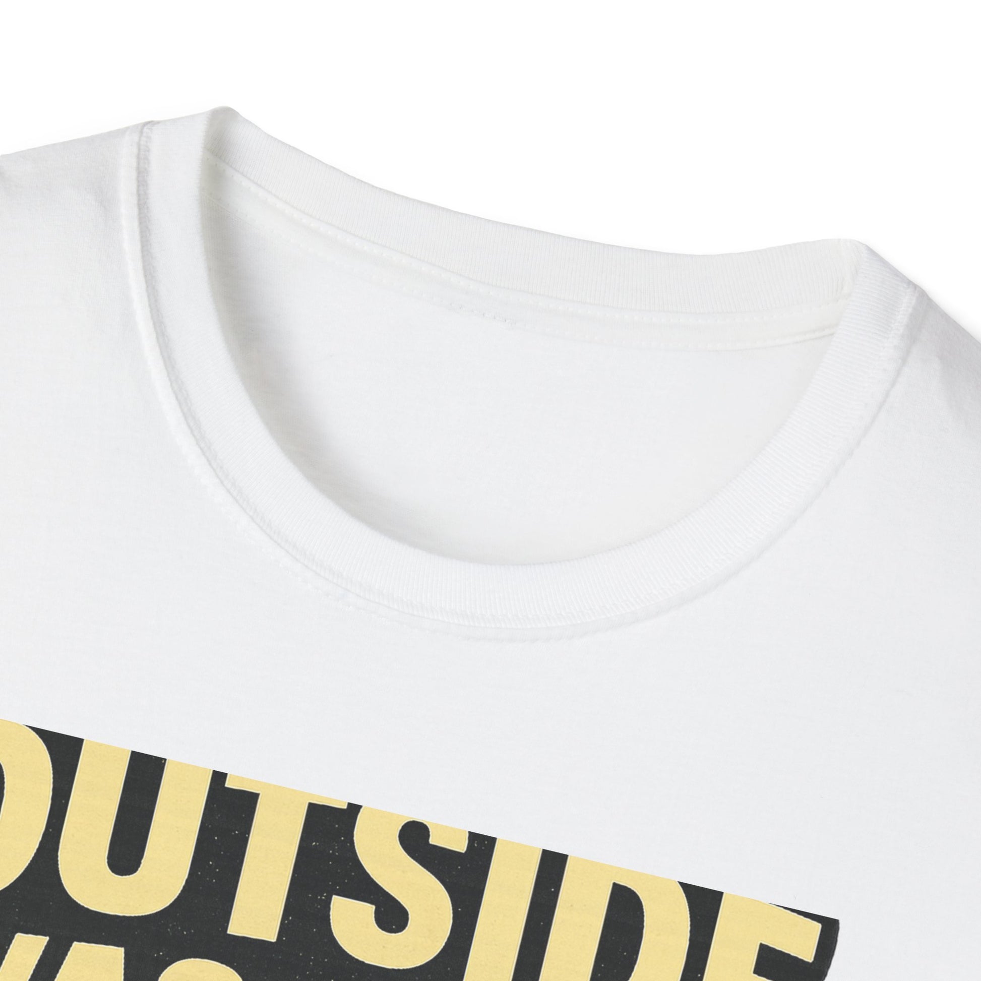 Alternate shirt color view featuring the Outside Was A Lot product artwork