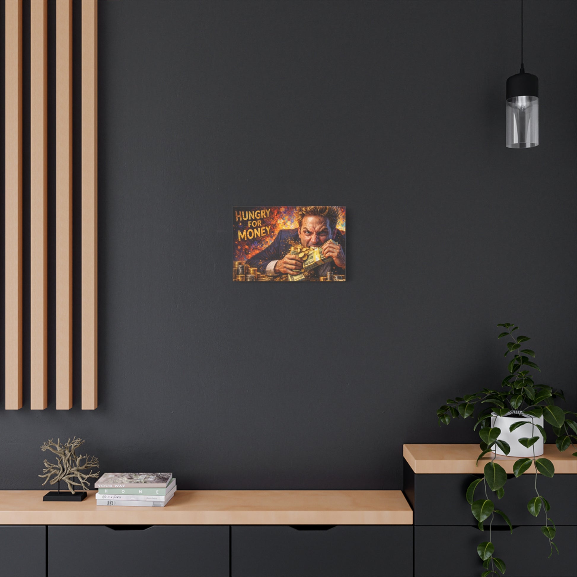 Hungry for Money – Entrepreneur Mindset canvas wall art, product image 31 of 64