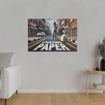 Poster on a gray wall showing a man running down a city street with a money bag and the words CHASING PAPER.