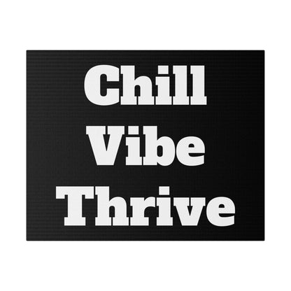 Black rectangular doormat with large white bold text reading “Chill Vibe Thrive” in three lines.