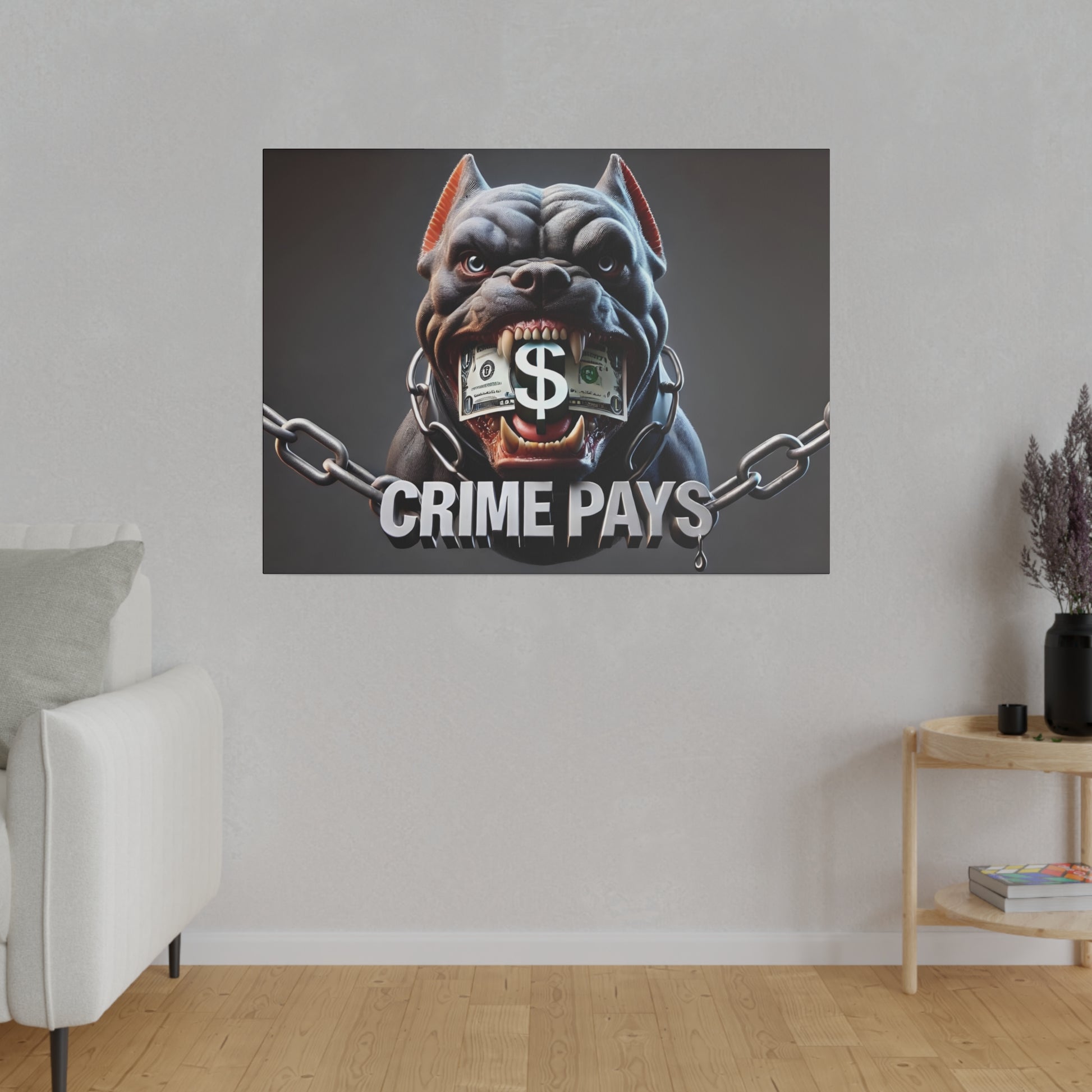 Graphic gray bulldog with dollar bills in its mouth, chained, and the caption “CRIME PAYS.”