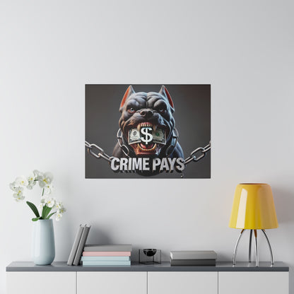 Cartoonish dark gray bulldog with a dollar bill in its mouth, chained, and the text 'CRIME PAYS' below.