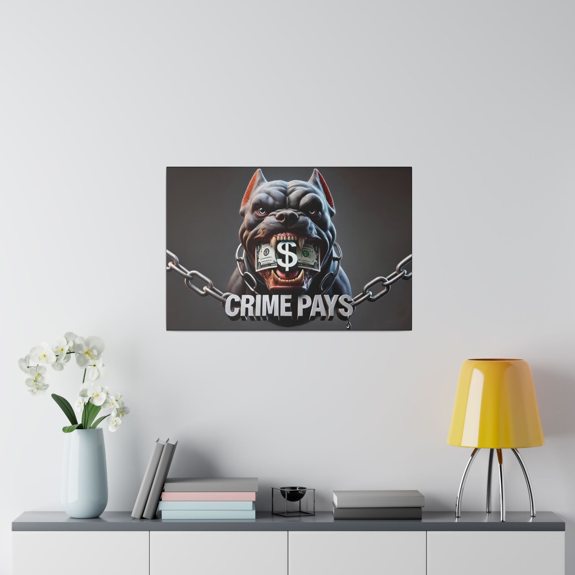 Aggressive bulldog with a dollar bill in its mouth, chained, and the text “CRIME PAYS” beneath.