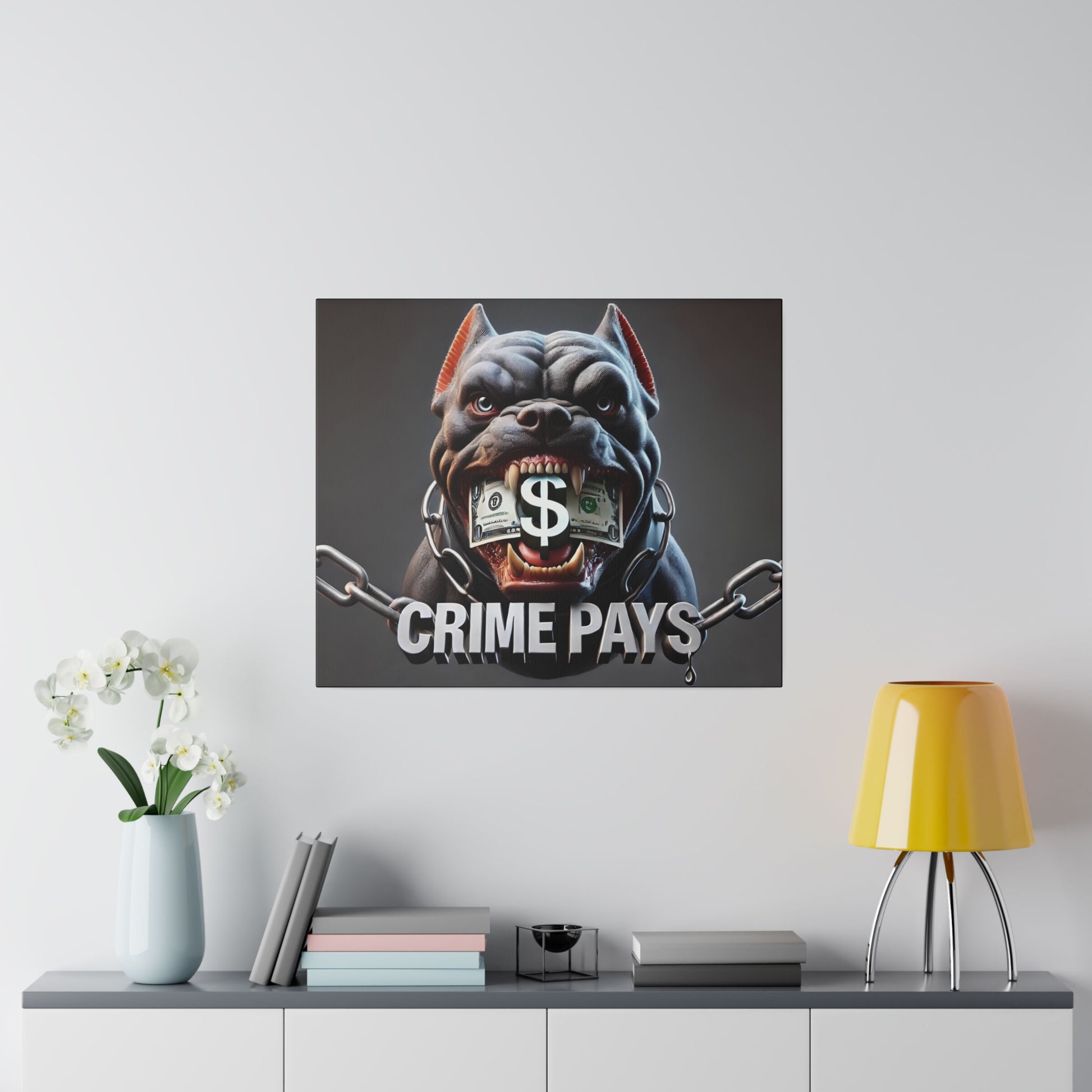 Square wall poster featuring a snarling bulldog with a dollar bill in its mouth, chained, and the phrase CRIME PAYS.